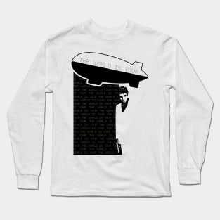 The World Is Your Scarface Long Sleeve T-Shirt